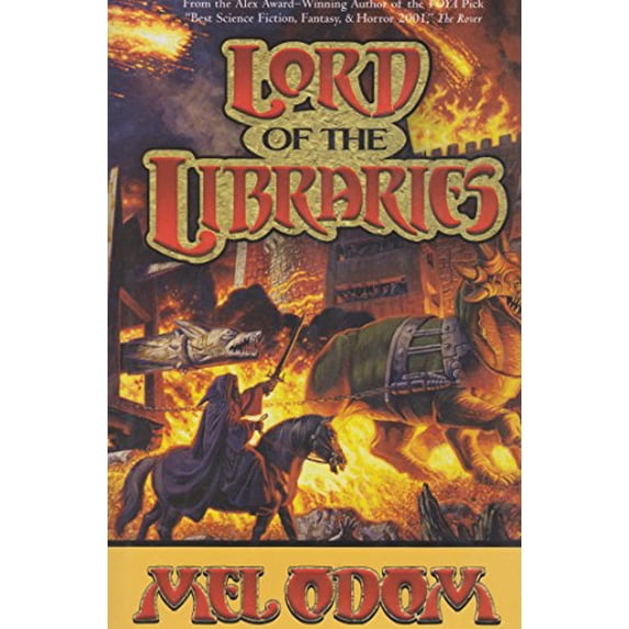 Pre-Owned Lord of the Libraries (The Rover) (Hardcover) 0765307243 9780765307248