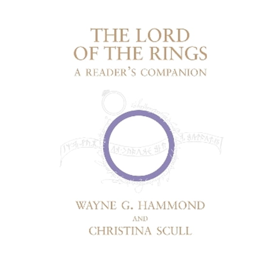 Pre-Owned The Lord of the Rings: A Reader's Companion (Paperback) by Wayne G. Hammond, Christina Scull