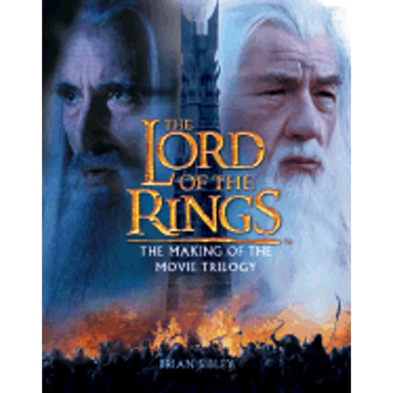 Pre-Owned The Lord of the Rings: The Making of the Movie Trilogy (Hardcover) 0618258000 9780618258000