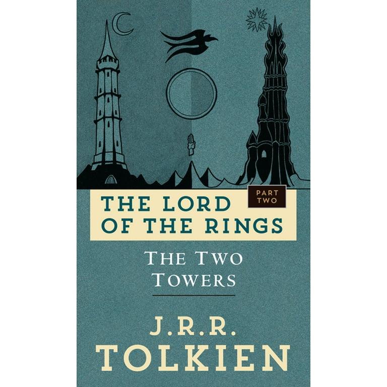 The Two Towers: Being the Second Part of The Lord of the Rings (The Lord of  the Rings, 2)