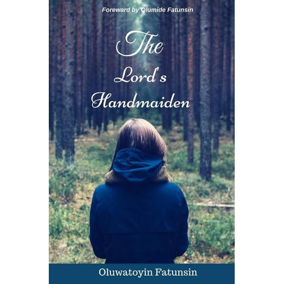 The Lord's Handmaiden, (Paperback)
