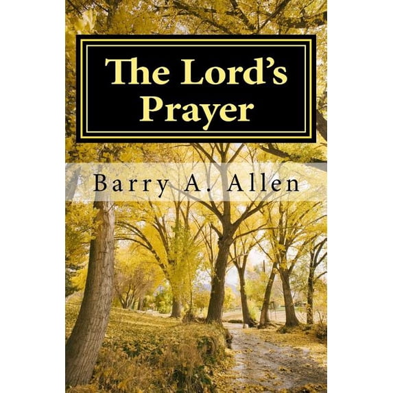 The Lord's Prayer: Accountability and Action, (Paperback)