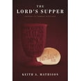 thumbnail image 1 of The Lord's Supper : Answers to Common Questions (Paperback), 1 of 1