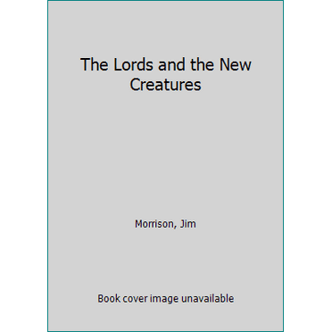 Pre-Owned The Lords and the New Creatures (Paperback) 0671210440 9780671210441