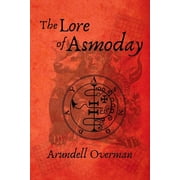 The Lore of Asmoday, Paperback