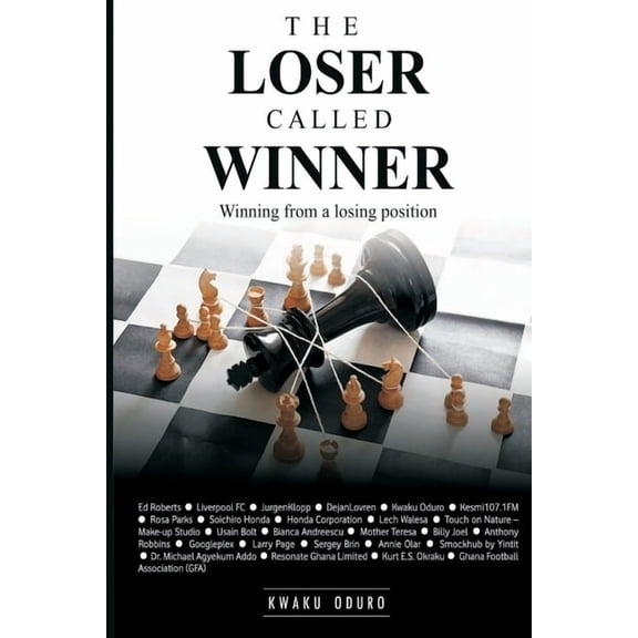 The Loser Called WINNER : Winning from a losing position (Paperback)