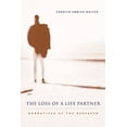 thumbnail image 1 of The Loss of a Life Partner: Narratives of the Bereaved, (Paperback), 1 of 1