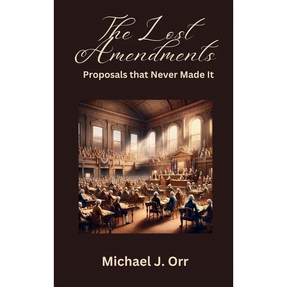 The Lost Amendments (Paperback)