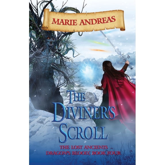 The Lost Ancients: Dragon's Blood Book The Diviner's Scroll, Book 4, (Paperback)