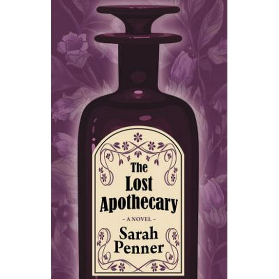 Pre-Owned The Lost Apothecary (Library Binding) 1432885707 9781432885700