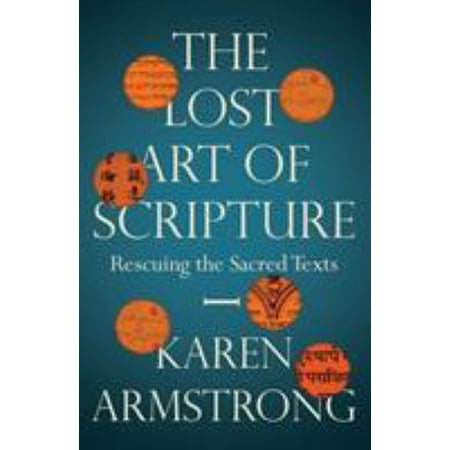 Pre-Owned The Lost Art of Scripture: Rescuing the Sacred Texts Paperback
