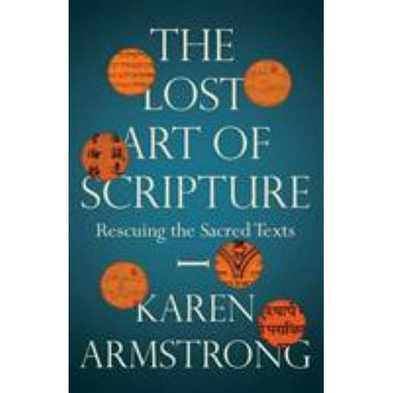 Pre-Owned The Lost Art of Scripture: Rescuing the Sacred Texts Paperback