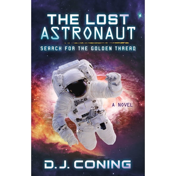 The Lost Astronaut (Paperback)