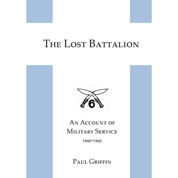The Lost Battalion, (Paperback)