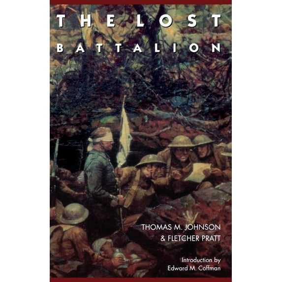 The Lost Battalion, (Paperback)