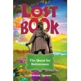 thumbnail image 1 of The Lost Book: The Quest for Deliverance, (Paperback), 1 of 1