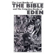 The Lost Books of the Bible and the Forgotten Books of Eden -- Eworld
