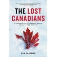 thumbnail image 1 of The Lost Canadians: A Struggle for Citizenship Rights, Equality, and Identity, 1 of 1