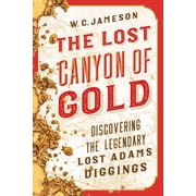 The Lost Canyon of Gold, Paperback
