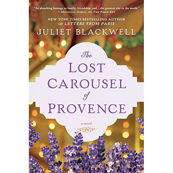 Pre-Owned The Lost Carousel of Provence (Paperback) 0451490630 9780451490636
