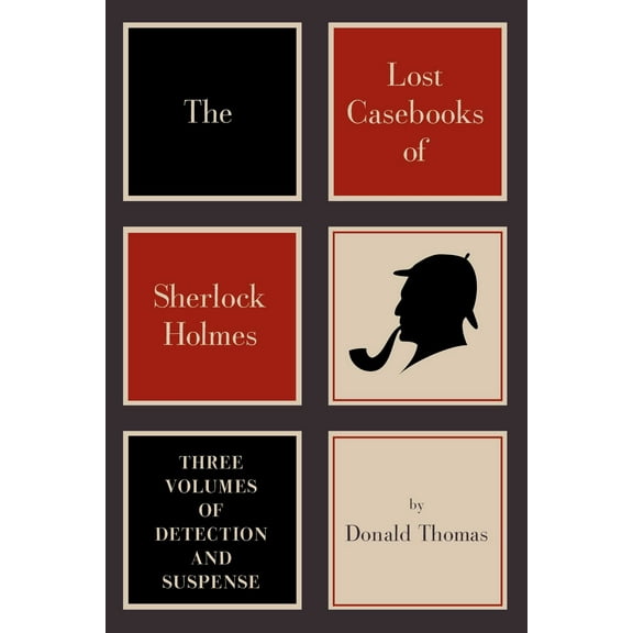The Lost Casebooks of Sherlock Holmes (Paperback)