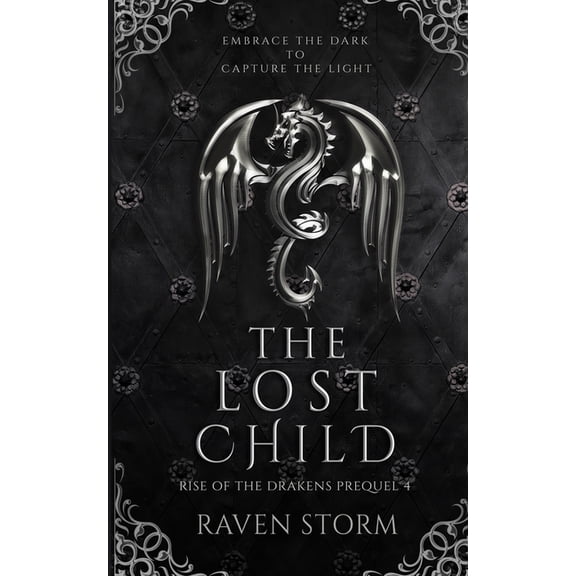 The Lost Child, Rise of the Drakens Prequel 4, (Paperback)