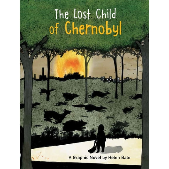 The Lost Child of Chernobyl: A Graphic Novel, (Hardcover)