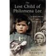 thumbnail image 1 of Pre-Owned The Lost Child of Philomena Lee: A Mother, Her Son, and a Fifty-Year Search (Paperback) 0330518364 9780330518369, 1 of 1
