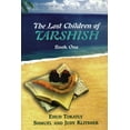 thumbnail image 1 of The Lost Children of Tarshish: Book One, (Paperback), 1 of 1