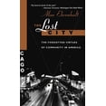 thumbnail image 1 of The Lost City: The Forgotten Virtues of Community in America, (Paperback), 1 of 1