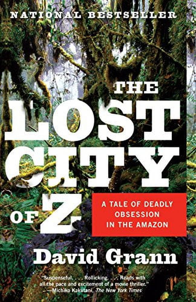 Pre-Owned The Lost City of Z: A Tale of Deadly Obsession in the Amazon (Vintage Departures) Paperback
