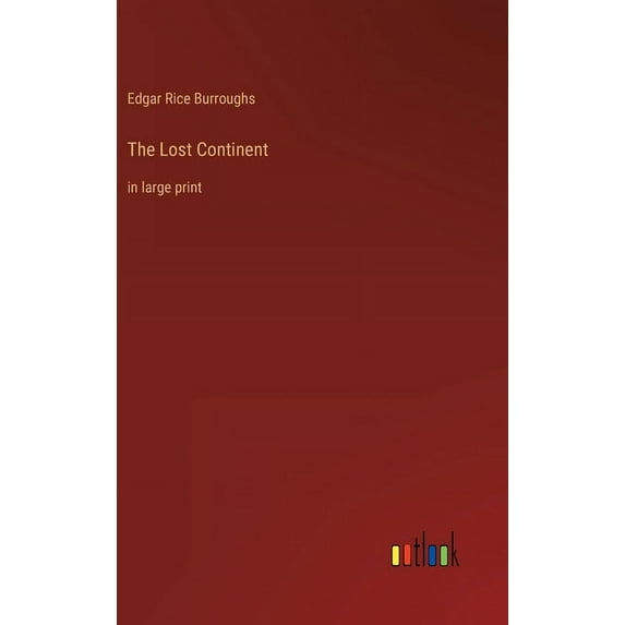 The Lost Continent: in large print, (Hardcover)