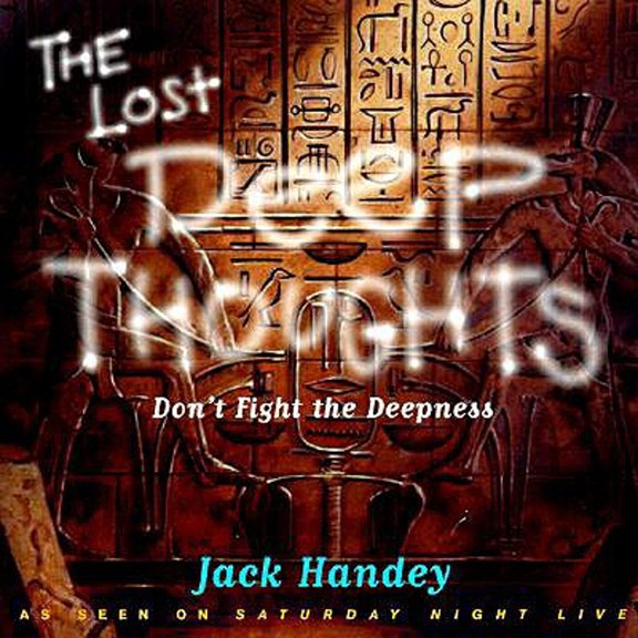 Pre-Owned Lost Deep Thoughts: Don't Fight the Deepness (Paperback) 0786883057 9780786883059
