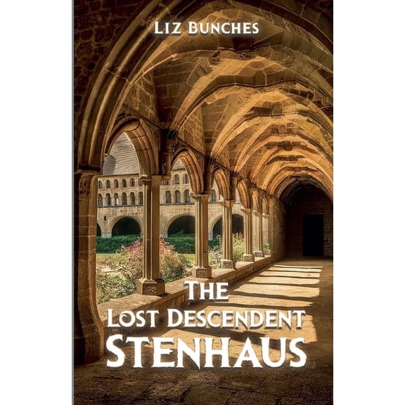 The Lost Descendent Stenhaus, Book 4, (Paperback)