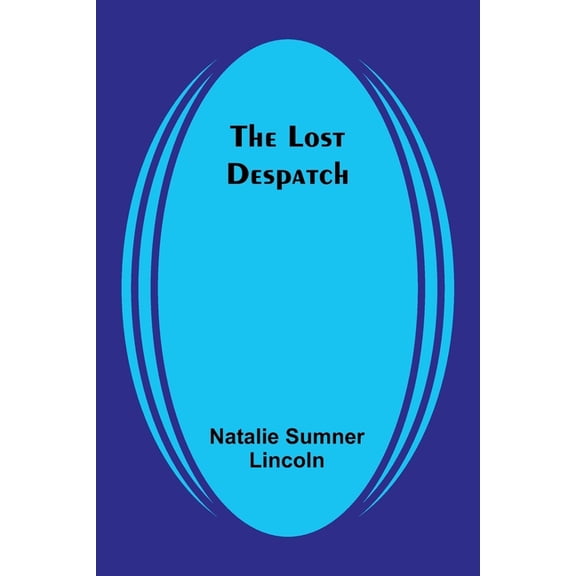 The Lost Despatch, (Paperback)