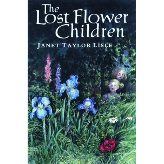 Pre-Owned The Lost Flower Children (Novel) (Hardcover) 0399233938 9780399233937