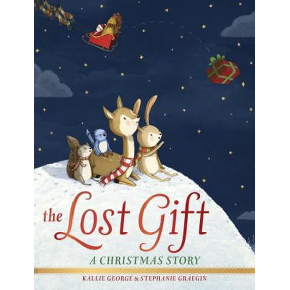 Pre-Owned The Lost Gift: A Christmas Story, by Kallie George, (Hardcover), English