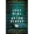thumbnail image 1 of The Lost Girl of Astor Street, (Paperback), 1 of 1