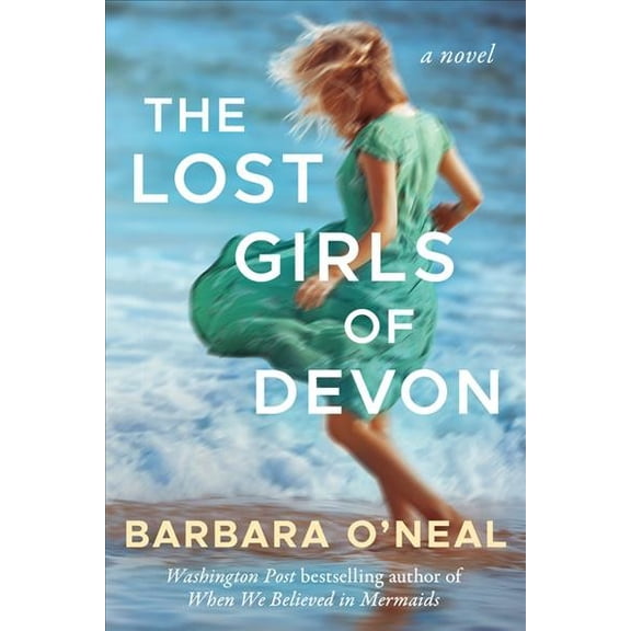 Pre-Owned The Lost Girls of Devon -- Barbara O'Neal