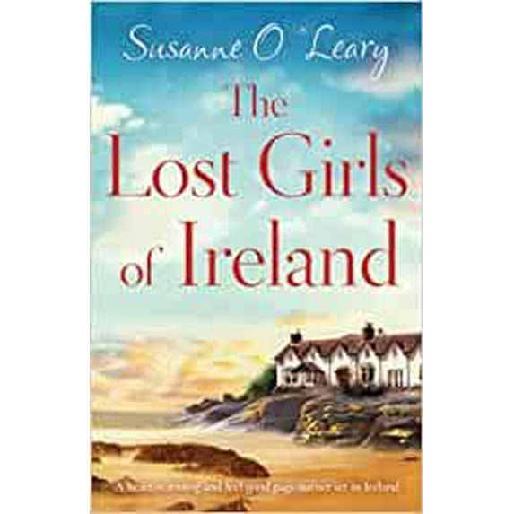 Pre-Owned The Lost Girls of Ireland: A heart-warming and feel-good page-turner set in Ireland: 7 (Starlight Cottages) Paperback