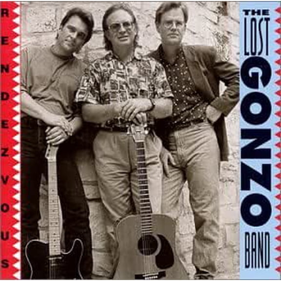 The Lost Gonzo Band - Rendezvous - Audio CD