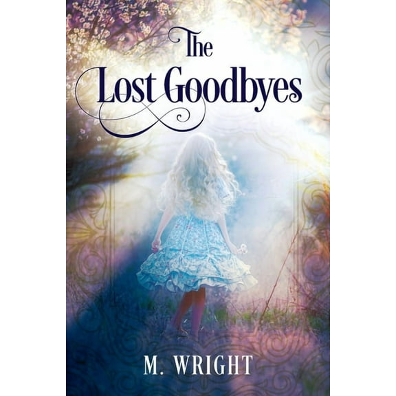 The Lost Goodbyes, (Paperback)