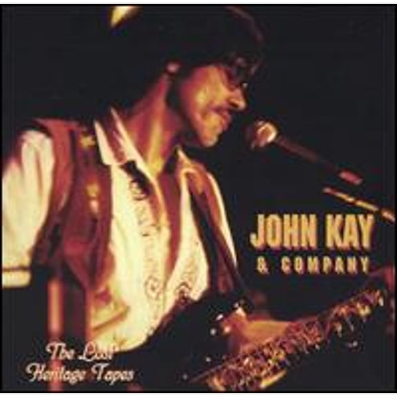 Pre-Owned The Lost Heritage Tapes by John Kay (CD, 2005)