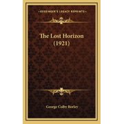 The Lost Horizon 1921 Hardcover