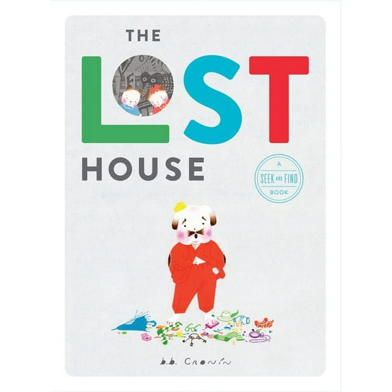 The Lost House: A Seek and Find Book, (Hardcover)