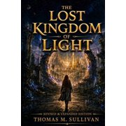 The Legacy of Dr. Evelyn Carter The Lost Kingdom of Light A portal to a forgotten world., Paperback