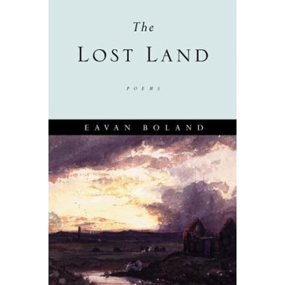Pre-Owned The Lost Land: Poems (Hardcover) 039304663X 9780393046632