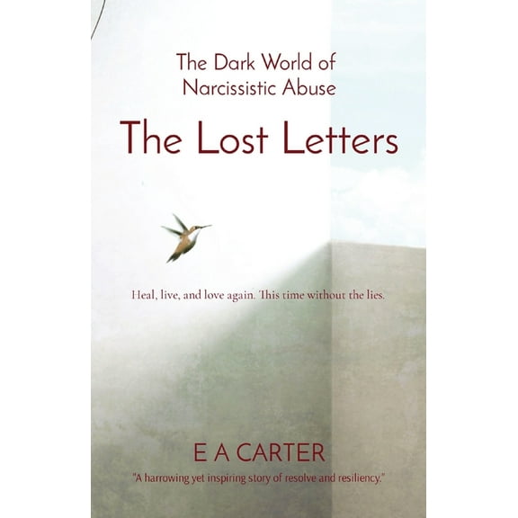 The Lost Letters: The Dark World of Narcissistic Abuse, (Paperback)