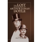 The Lost Manuscript of Arthur Conan Doyle, Hardcover