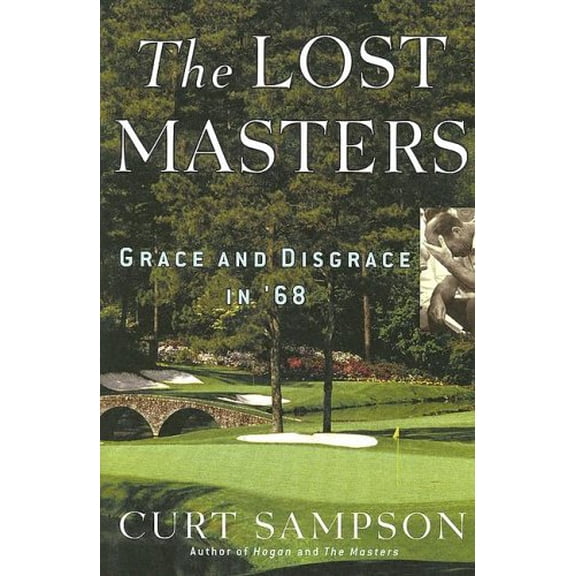 Pre-Owned The Lost Masters: Grace and Disgrace in '68 Paperback